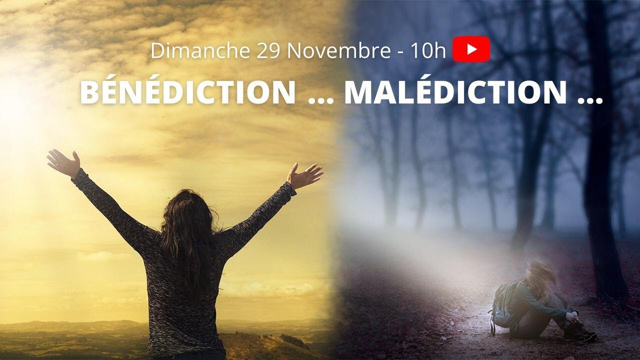 Bénédiction ... Malédiction