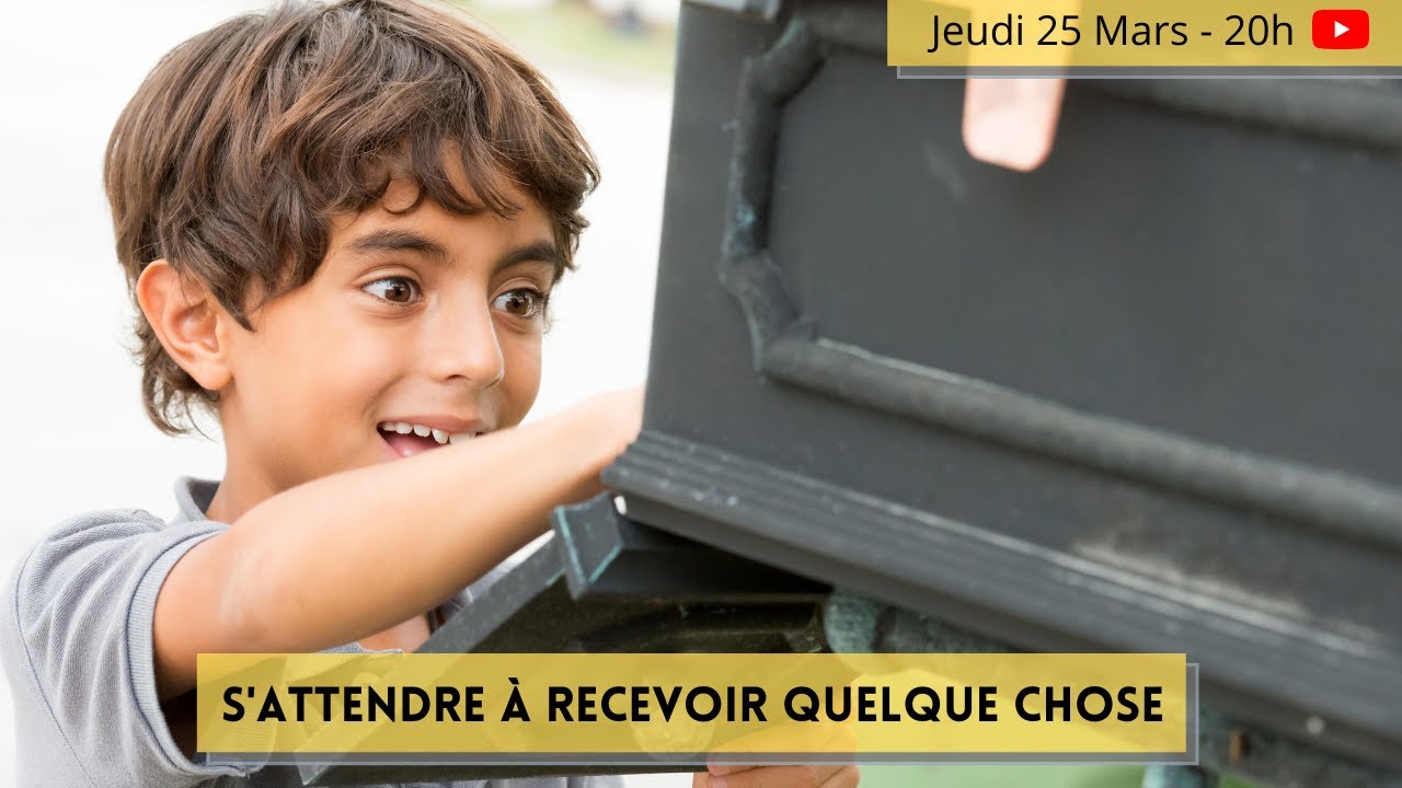 S'attendre à recevoir quelque chose - #Bonnenouvelle