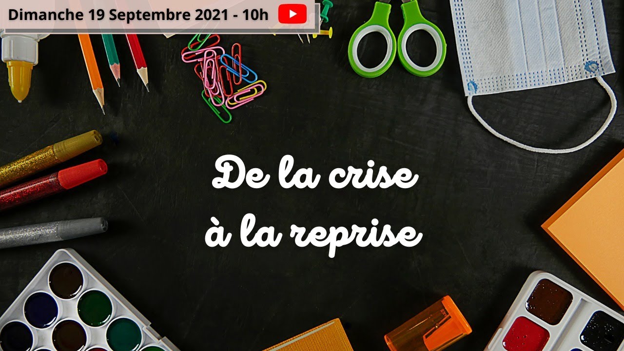 De la crise à la reprise (3/4)