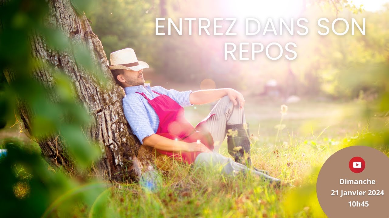 Entrez dans Son repos