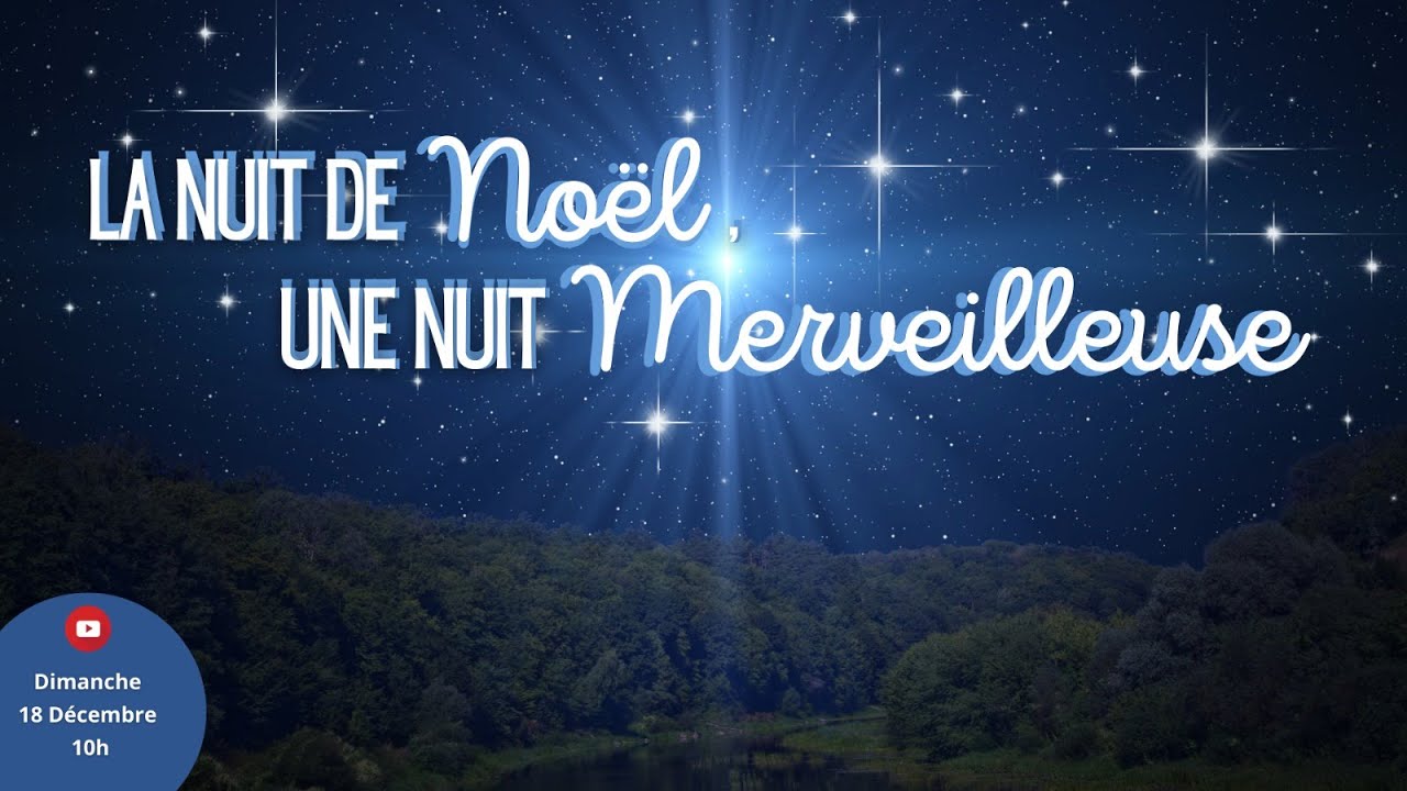 La nuit de Noël, une nuit merveilleuse