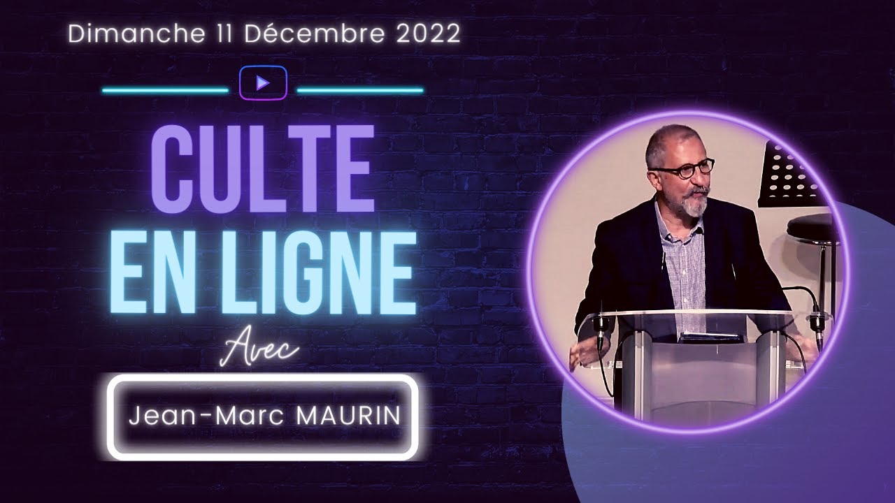Culte du 11 Décembre 2022 Spécial Mission