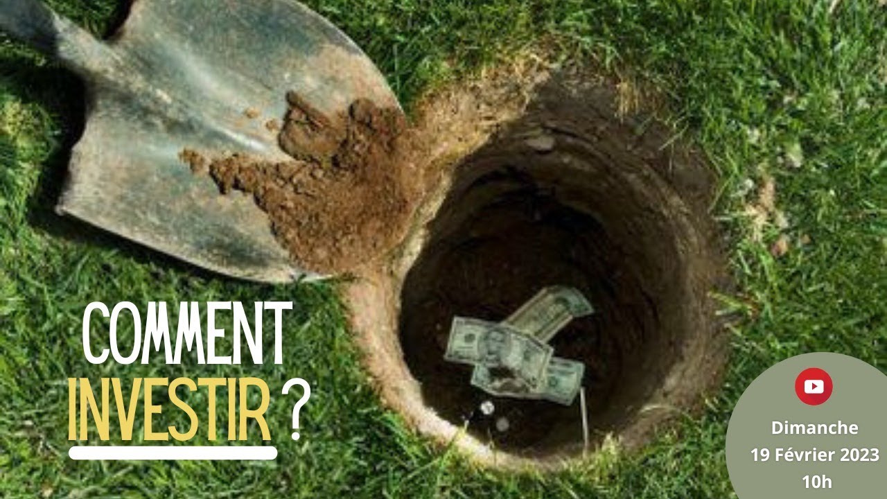 Comment investir ?