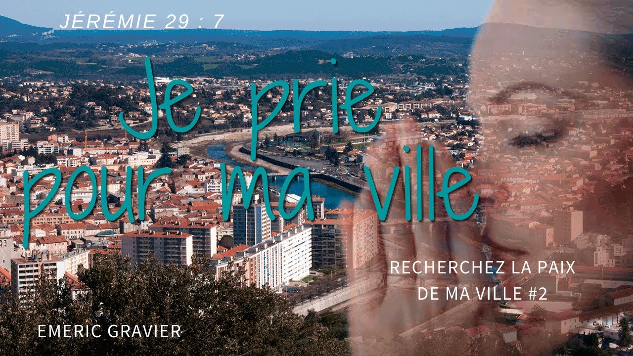 Je prie pour ma ville #2