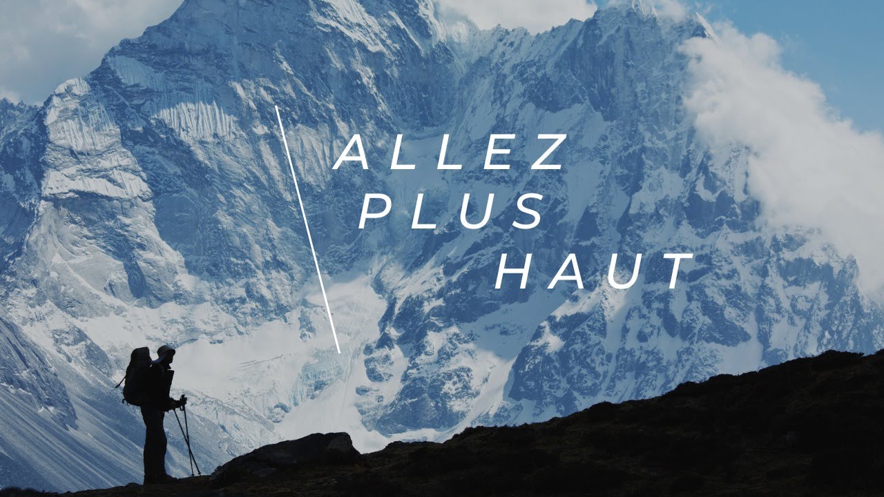 Allez plus haut...