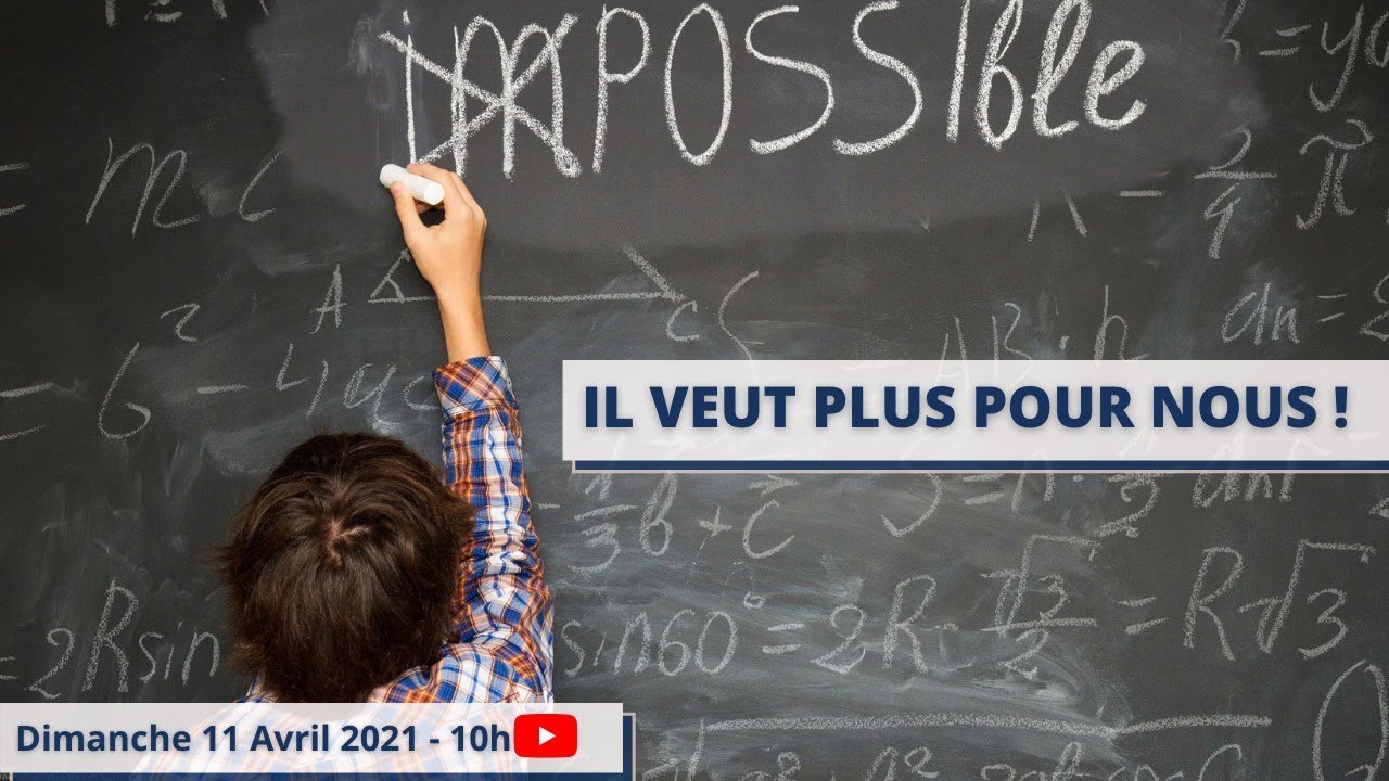 Il veut plus pour nous !