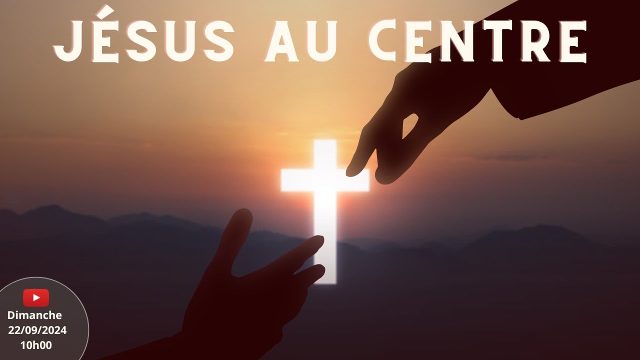 Jésus au centre