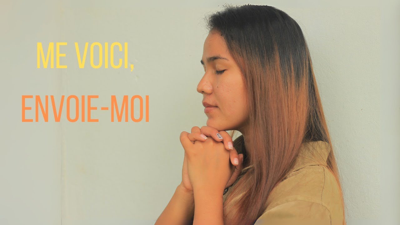 Me voici, envoie-moi