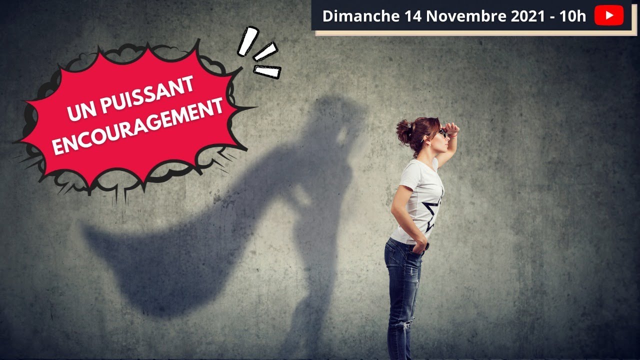 Un puissant encouragement