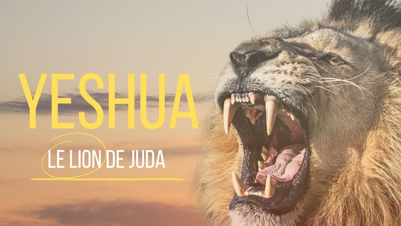 Yeshua le Lion de Juda