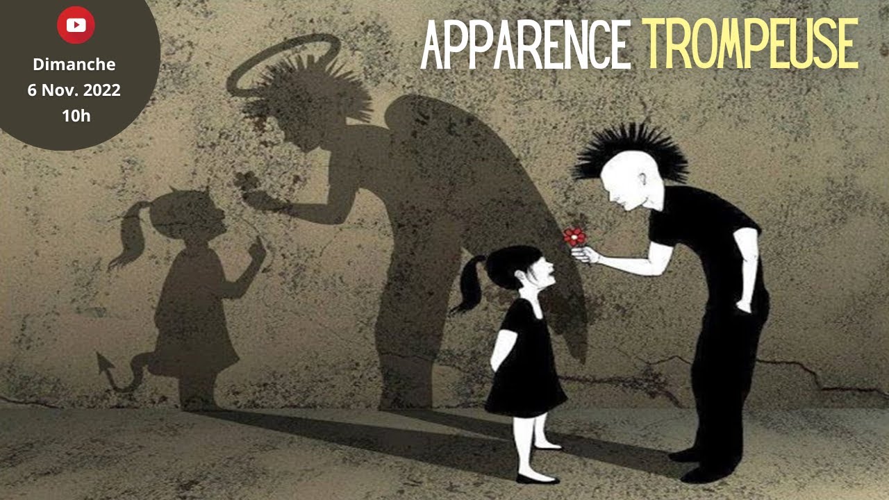 Apparence trompeuse