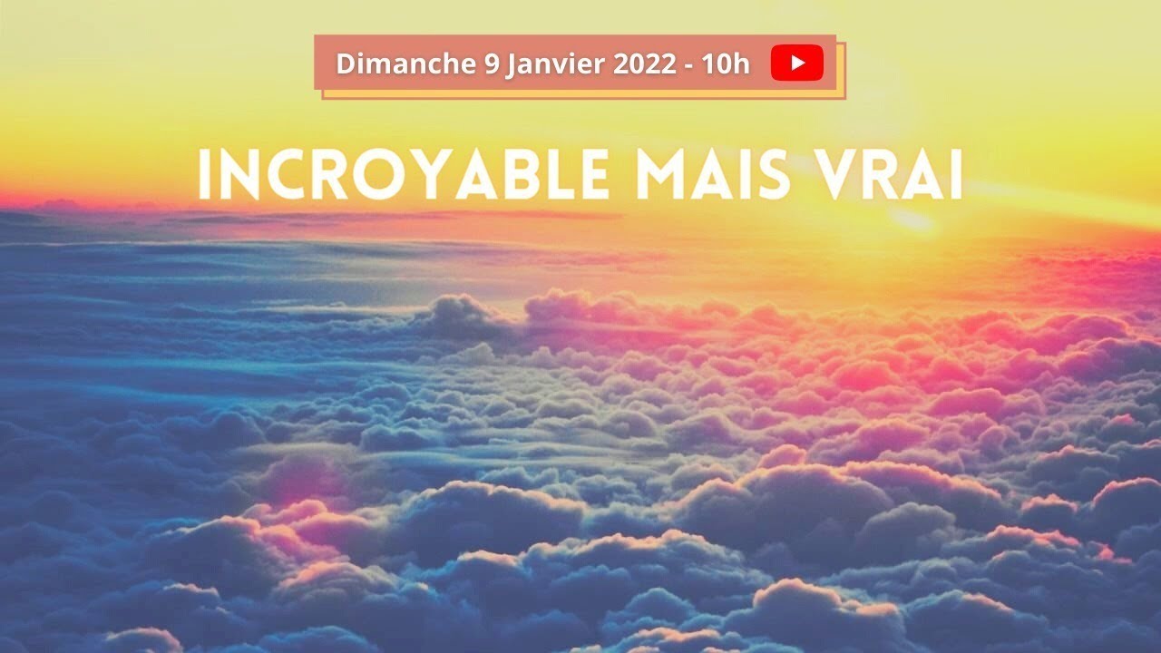 Incroyable mais vrai