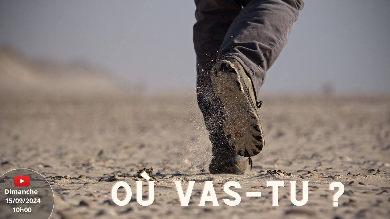 Où vas-tu?