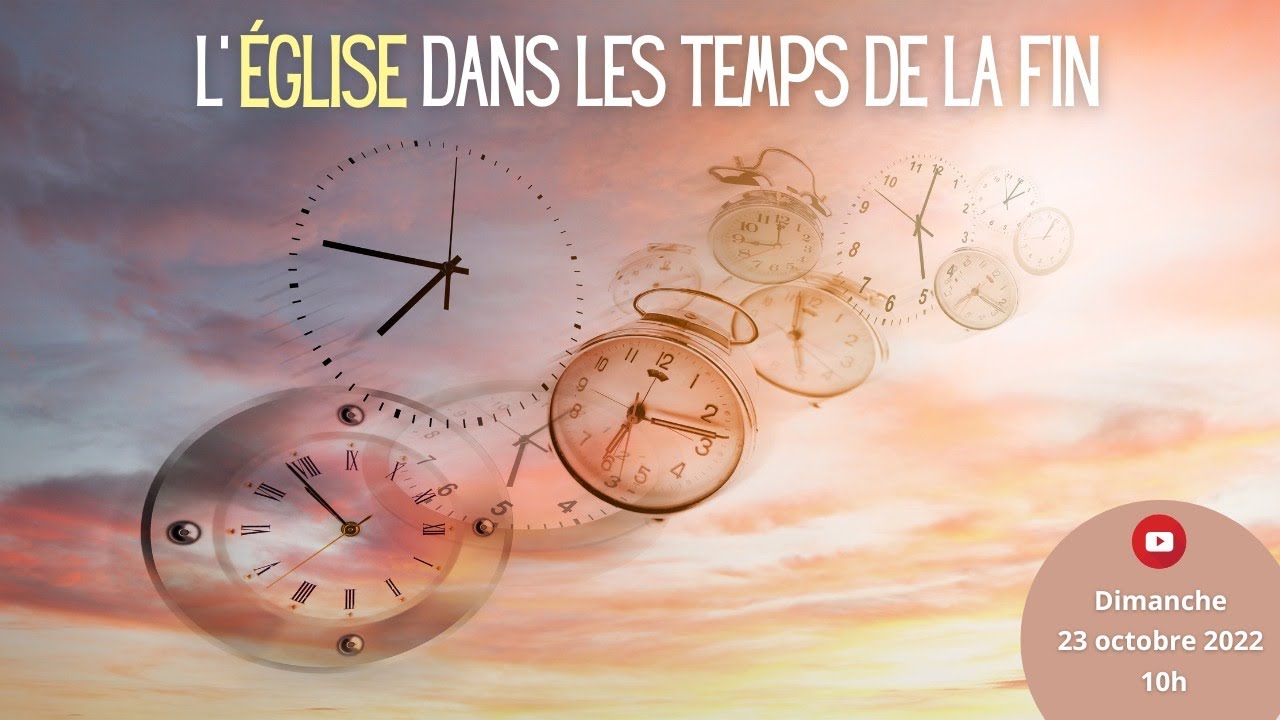 L'église dans les temps de la fin