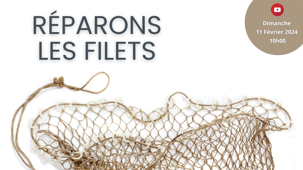 Réparons les filets