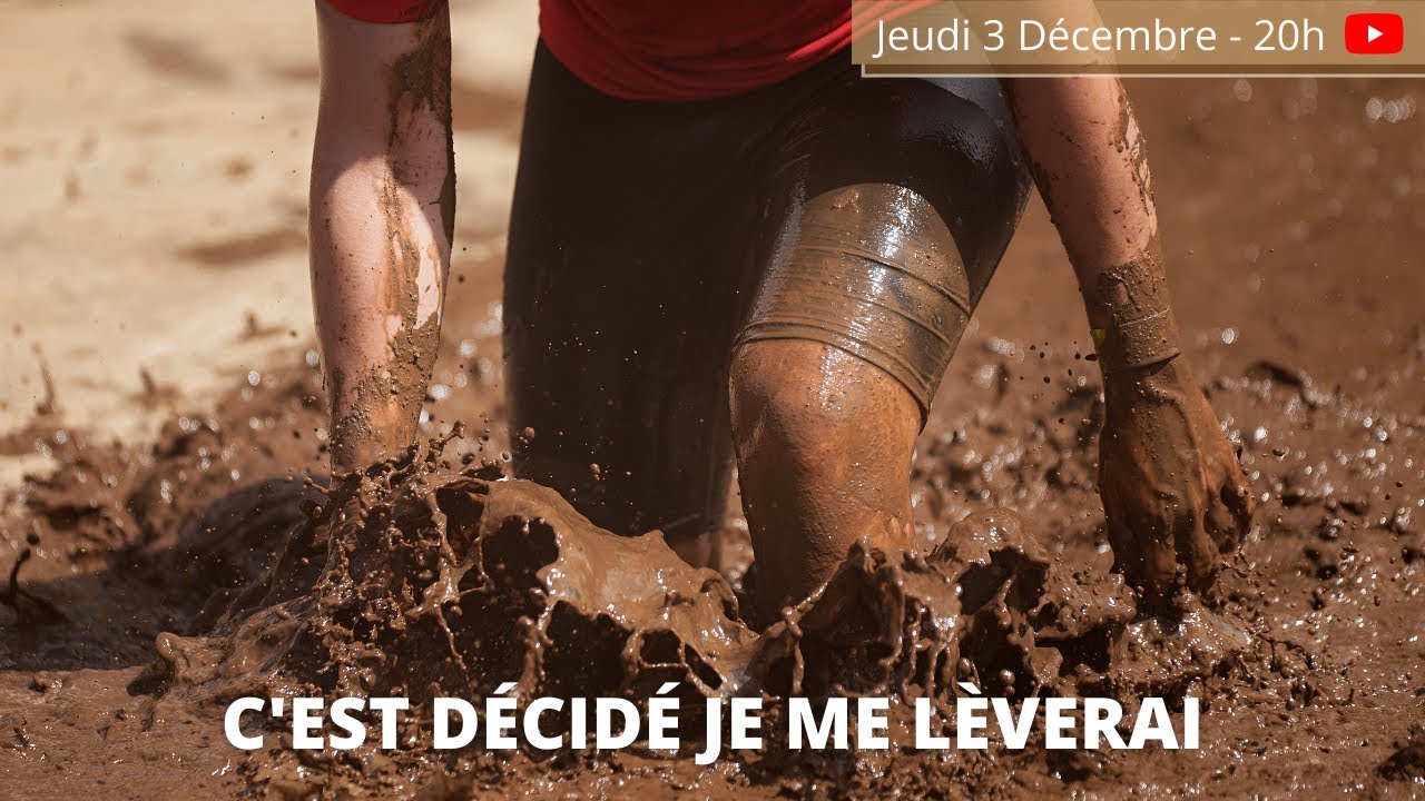 C'est décidé je me lèverai