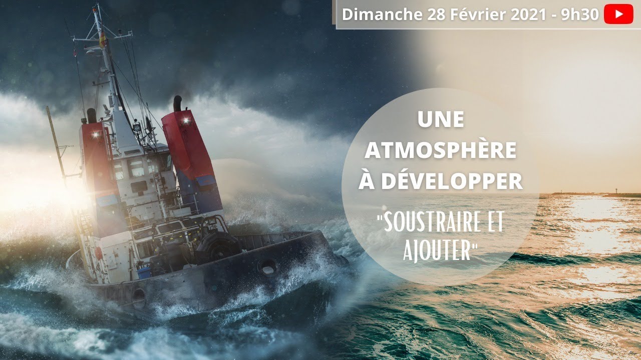 Une atmosphère à développer "Soustraire et ajouter"